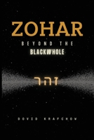 Zohar-Beyond the BlackWhole 173765671X Book Cover