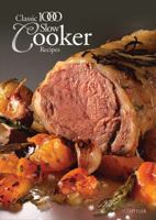 Classic 1000 Slow  Cooker Recipes 0572035969 Book Cover