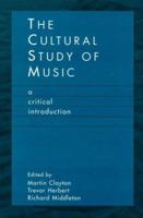 The Cultural Study of Music