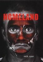 Homeland: Into a World of Hate 1840184655 Book Cover