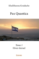 Pax Quantica - Tome 1 (French Edition) 2414333510 Book Cover