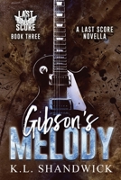 Gibson's Melody 1717755364 Book Cover