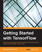 Getting Started with Tensorflow 1786468573 Book Cover