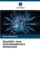 Qualität: eine interdisziplinäre Dimension (German Edition) 6208172993 Book Cover