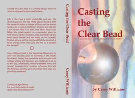 Casting the Clear Bead: Special Edition with an Afterward from the Author 1736396404 Book Cover