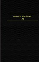 Aircraft Mechanic Log (Logbook, Journal - 96 Pages, 5 X 8 Inches): Aircraft Mechanic Logbook (Purple Cover, Small) 1545341648 Book Cover