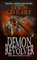 Demon Revolver 0982253079 Book Cover