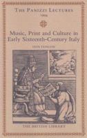 Music, Print and Culture in Early 16th Century Italy (BRITL - Panizzi Lectures) 0712304126 Book Cover