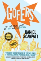 Gofers: On the Front Lines of Film and Television 0578762609 Book Cover