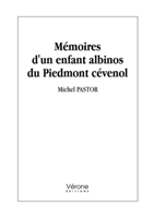 Mémoires d'un enfant albinos du Piedmont cévenol B0B14M6Y31 Book Cover