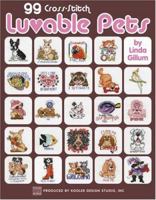 99 Luvable Pets To Cross Stitch (Leisure Arts #3994) 1574866338 Book Cover