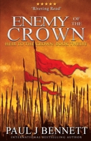 Enemy of the Crown: An Epic Fantasy Novel 1990073441 Book Cover