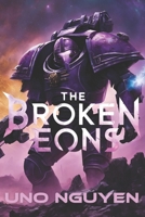 The Broken Eons: The Endless Cycle of Ruin B0DPN8HKXQ Book Cover