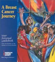 A Breast Cancer Journey: Your Personal Guidebook, 2E 0944235506 Book Cover