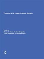 Comfort in a Lower Carbon Society 0415852862 Book Cover