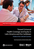 Toward Universal Health Coverage and Equity in Latin America and the Caribbean: Evidence from Selected Countries 1464804540 Book Cover