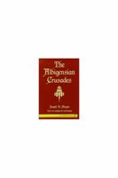 The Albigensian Crusades (Ann Arbor Paperbacks) 0472064762 Book Cover