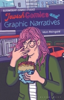 Jewish Comics and Graphic Narratives: A Critical Guide 1350301582 Book Cover
