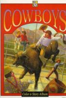 Cowboys (Troubador Color and Story Albu) 0843182261 Book Cover
