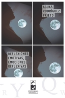 Reflexiones emotivas, emociones reflexivas 8494366149 Book Cover