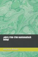 Jahre 1700-1799 numismatisch belegt 1520517408 Book Cover