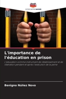 L'importance de l'éducation en prison (French Edition) 6208354218 Book Cover
