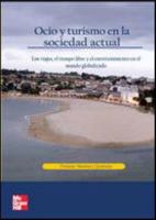 Ocio y Turismo en Sociedad Actual. Los viajes, el tiempo libre y el entr etenimiento en el mundo globalizado 844819845X Book Cover