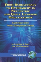 From Bureaucracy to Hyperarchy in Netcentric and Quick Learning Organizations 1593116055 Book Cover