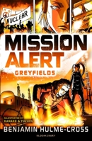 Mission Alert: Greyfields (High/Low) 1472929683 Book Cover