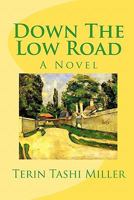 Down the Low Road 1453652140 Book Cover