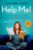 Help Me!: One Woman's Quest to Find Out if Self-Help Really Can Change Her Life 1443456667 Book Cover