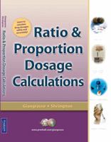 Ratio-Proportion Dosage Calculations 0135135966 Book Cover