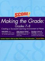 KAPLAN MAKING THE GRADE: GRADES 7-8 SECOND EDITION (Score! Making the Grade) 0684868970 Book Cover