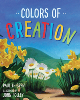Colors of Creation 1555139914 Book Cover