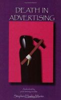 Death in Advertising: A Whodunit 1511662921 Book Cover