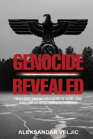 Genocide Revealed 1954102194 Book Cover