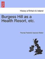 Burgess Hill as a Health Resort, etc. 1241348731 Book Cover