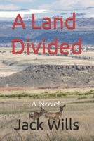 A Land Divided B08ZD6TDD4 Book Cover