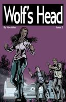 Wolf's Head: Issue 2 0995277230 Book Cover