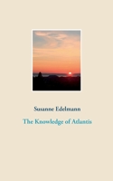 The Knowledge of Atlantis 3752606908 Book Cover