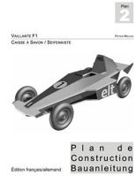 Vaillante F1 - Caisse a Savon: Plan de Construction 1500790796 Book Cover