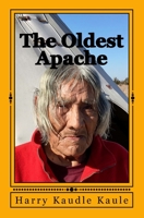 The Oldest Apache 1723445991 Book Cover