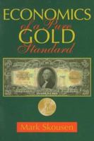 Economics of a Pure Gold Standard 1453753087 Book Cover