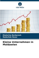Kleine Unternehmen in Moldawien (German Edition) 6139750245 Book Cover