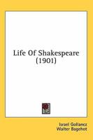 Life of William Shakespeare 0548867089 Book Cover