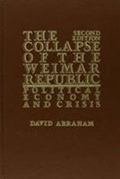Collapse of the Weimar Republic Edition 0841911185 Book Cover