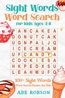 Sight Words Word Search for Kids Ages 4-8: 100+ Sight Words Word Search Puzzles for Kids 192265910X Book Cover