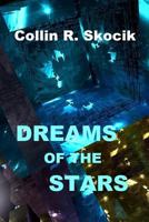 DREAMS OF THE STARS 1304092917 Book Cover