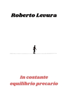 In costante equilibrio precario B0FZD9XPLD Book Cover