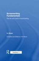 Screenwriting Fundamentals: The Art and Craft of Visual Writing 113866622X Book Cover